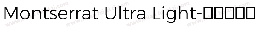 Montserrat Ultra Light字体转换